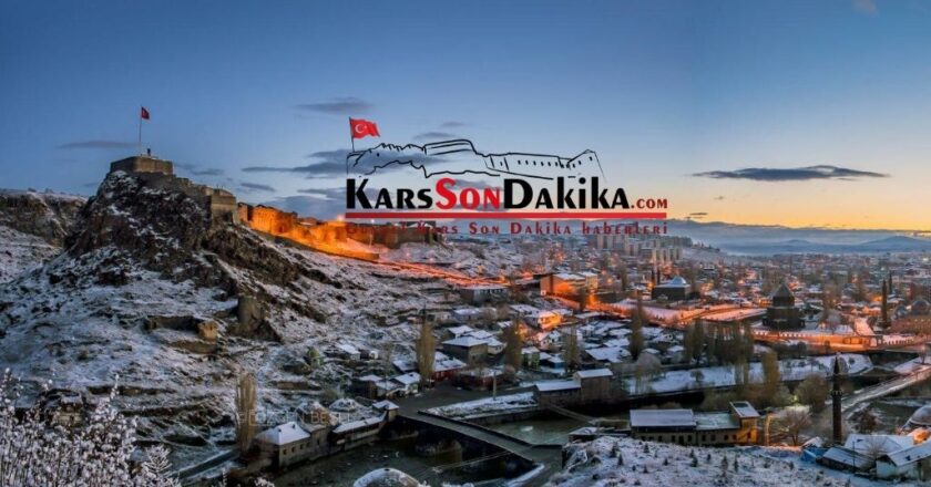 Kars gelişmeleri hemen öğrenin Kars haber ve son haberler